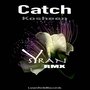 Catch (Remix)