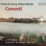 Franz & Georg Anton Benda: Concerti