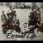 Eternal Life (Explicit)