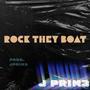 Rock they Boat (Explicit)