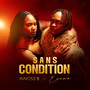 Sans Condition
