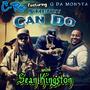 Smuney Can Do (feat. Sean Kingston & G Da Monsta) [Radio Edit] [Explicit]