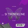 Si Trendeline (New Mix)