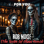 For You (The Scribe Of Chaos remix)