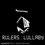 RULERS LULLABY, A 