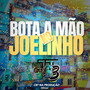 Bota a Mão no Joelinho (Explicit)
