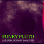 Funky Pluto (Explicit)