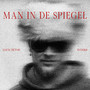 Man in de spiegel (Explicit)