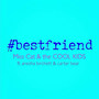 Best Friend (feat. Anesha Birchett & Carter Bear)