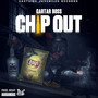 Chip Out (Explicit)