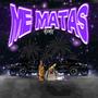 me matas remixx (feat. Fernandezzz) [Explicit]