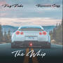 The Whip (feat. Billionaire Swagg) [Explicit]