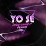 YO SÉ (feat. Efe Eleven)