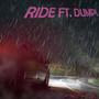 Ride (feat. Dumpi)