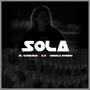 Sola (feat. Dj7 & Rebeca)