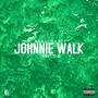 Johnnie Walk (feat. Relloz) [Explicit]