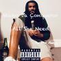 All She Need (Explicit)