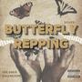 Butterfly Repping (Explicit)