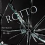 Rotto (Explicit)