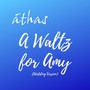 A Waltz for Amy (Wedding Version)