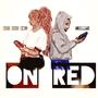 On Red (feat. T.Smooth)