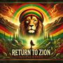 Return to Zion by Rengiflow