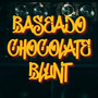 Baseado, Chocolate, Blunt