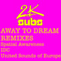 Away to Dream (Remixes)