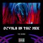 Devils In The Mix (Explicit)