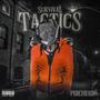 SURVIVAL TACTICS (Explicit)