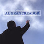 Al Gran Creador