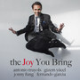 The Joy You Bring