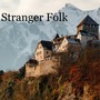 Stranger Folk