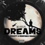 Dreams (feat. Cristal Monies & Rhapgunn)