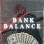 Bank Balance (Explicit)