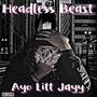 Headless Beast (Explicit)