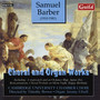 Choral & Organ Works by Samuel Barber