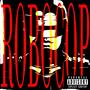 RoboCop (feat. Goddy) [Explicit]