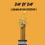 Day By Day (Graduation Version) [Explicit]