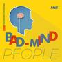 Badmind People