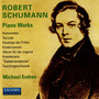 SCHUMANN, R.: Piano Works - Humoreske / Toccata / Gesange der Fruhe / Kinderszenen / Album fur die Jugend / Kreisleriana (Endres)