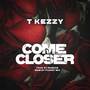 Come Closer (Explicit)