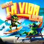 Hasta la vida loca (feat. Fraks)