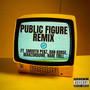 Public Figure (Remix) [Explicit]