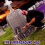 The Underground Hog