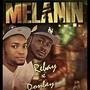 Melanin (Explicit)