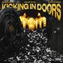 Kicking In Doors (Explicit)