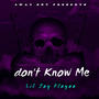 Don't Know Me (Explicit)