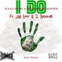 I DO (feat. JIGG STAR & D. BLAKAVELI) [Radio Edit] [Explicit]