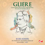 Glière: Concerto for Harp & Orchestra in E-Flat Major, Op. 74 (Digitally Remastered)